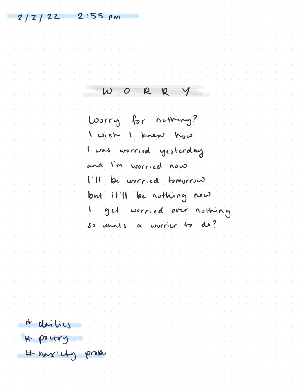 Worry / Dailies /&nbsp;2.2.22