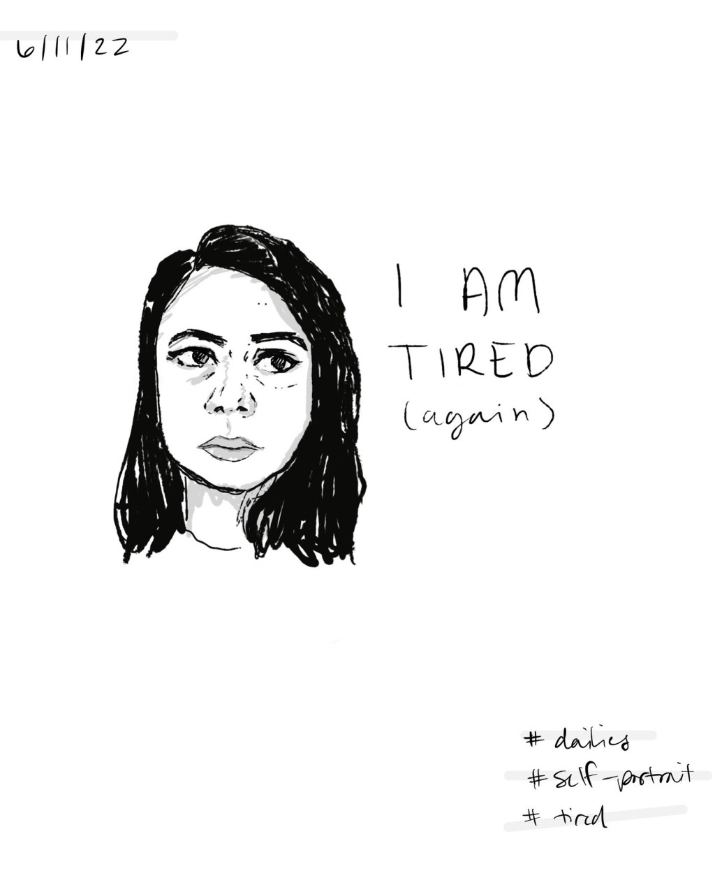 I’m tired again / Dailies /&nbsp;6.11.22